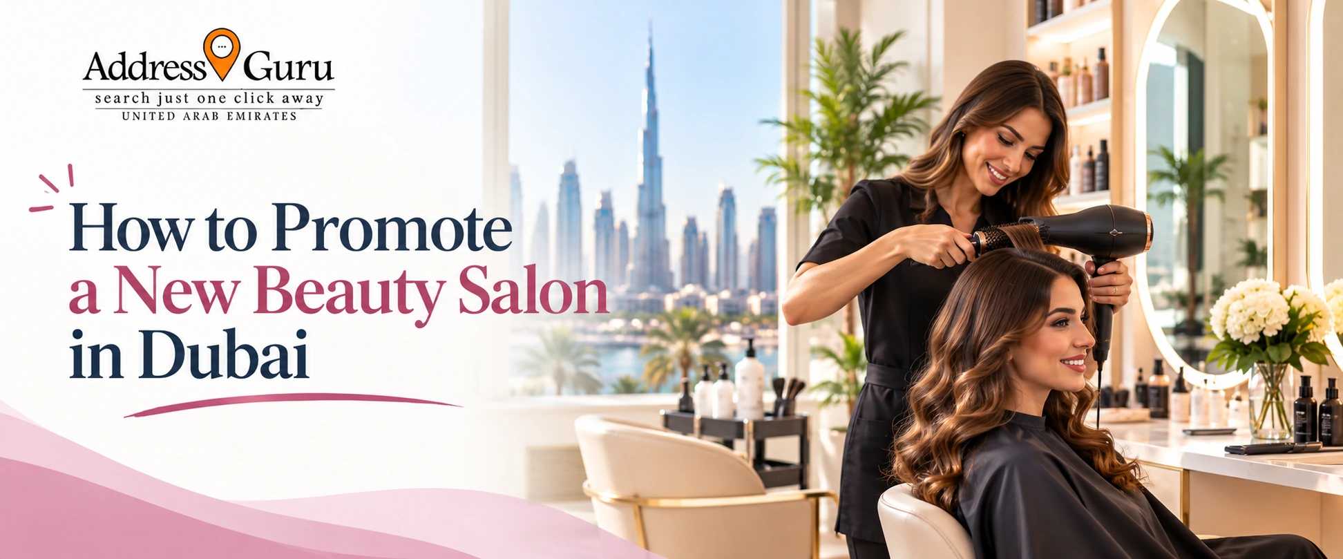 How to Promote a New Beauty Salon in Dubai: Local SEO & Launch Guide